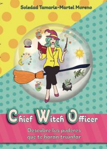 Cover of the book 'Chief Witch Officer: A Guide to Empowerment and Leadership.